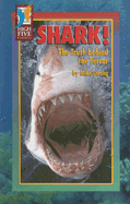 Shark!: The Truth Behind the Terror