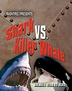 Shark Versus Killer Whale