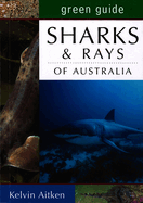Sharks and Rays of Australia