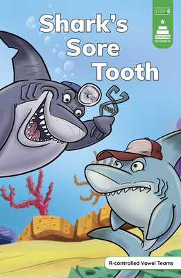 Shark's Sore Tooth - Koch, Leanna, and Cowen, Kristen