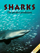 Sharks: The Perfect Predators
