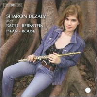 Sharon Bezaly plays Bacri, Bernstein, Dean & Rouse - Sharon Bezaly (flute)