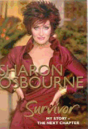 Sharon Osbourne Survivor: My Story: The Next Chapter