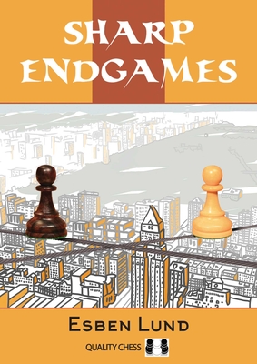 Sharp Endgames - Lund, Esben