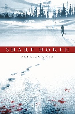 Sharp North - Cave, Patrick