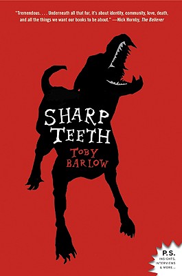 Sharp Teeth - Barlow, Toby