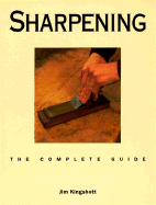 Sharpening: The Complete Guide