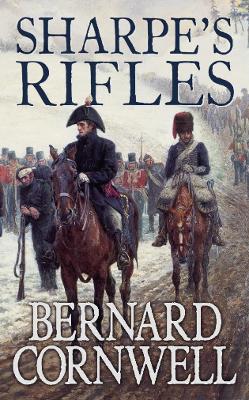 Sharpe's Rifles - Cornwell, Bernard