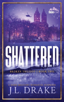 Shattered (Discreet Edition) - Drake, J L