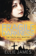 Shattered Dreams: Fragile Darkness: Book 3