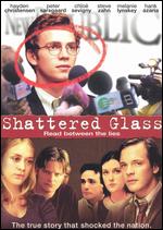Shattered Glass - Billy Ray