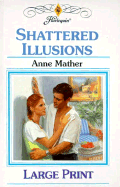 Shattered Illusions