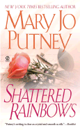 Shattered Rainbows