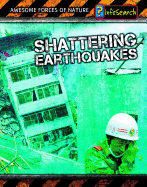 Shattering Earthquakes