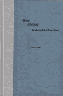 Shaw Shadows: Rereading the Texts of Bernard Shaw