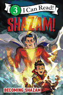 Shazam!: Becoming Shazam