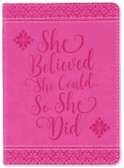 She Believed Artisan Journal (Diary, Notebook)