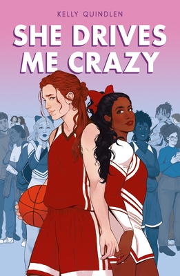 She Drives Me Crazy - Quindlen, Kelly
