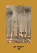 She Felt No Pain