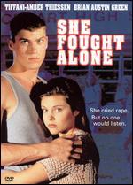 She Fought Alone