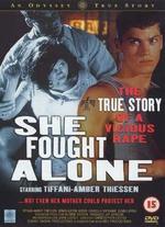 She Fought Alone