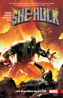 She-Hulk Vol. 3: Jen Walters Must Die - Tamaki, Mariko (Text by)