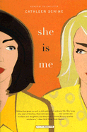 She Is Me - Schine, Cathleen