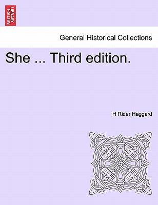 She ... New Edition. - Haggard, H Rider, Sir