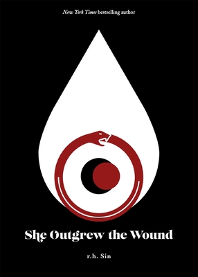 She Outgrew the Wound - Sin, R H