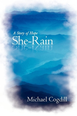 She-Rain - Cogdill, Michael