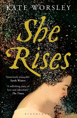 She Rises - Worsley, Kate