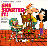 She Started It!