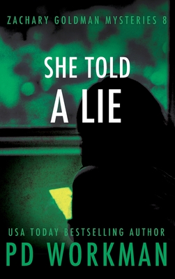 She Told a Lie - Workman, P D