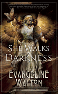 She Walks in Darkness
