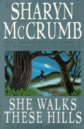 She Walks These Hills