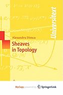 Sheaves in Topology