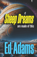 Sheep dreams: are made of this