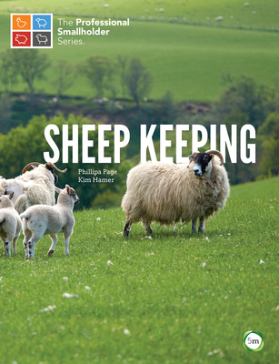 Sheep Keeping - Page, Phillipa, and Hamer, Kim