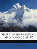 Sheep, Their Breeding and Management