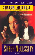 Sheer Necessity: 7 - Mitchell, Sharon