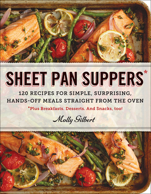 Sheet Pan Suppers - Gilbert, Molly, and Zulauf, Molly Gilbert