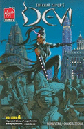 Shekhar Kapur's Devi, Volume 4