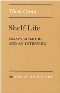Shelf Life: Essays, Memoirs and an Interview