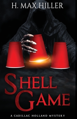 Shell Game - Hiller, H Max