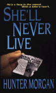 She'll Never Live