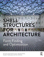 Shell Structures for Architecture: Form Finding and Optimization