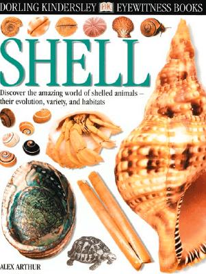 Shell - Arthur, Alex, and DK Publishing