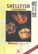 Shellfish: Chinese Style Made Easy