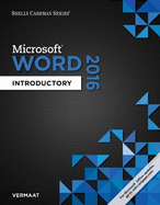 Shelly Cashman Series Microsoft Office 365 & Word 2016: Introductory
