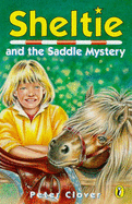 Sheltie And the Saddle Mystery: Volume 8